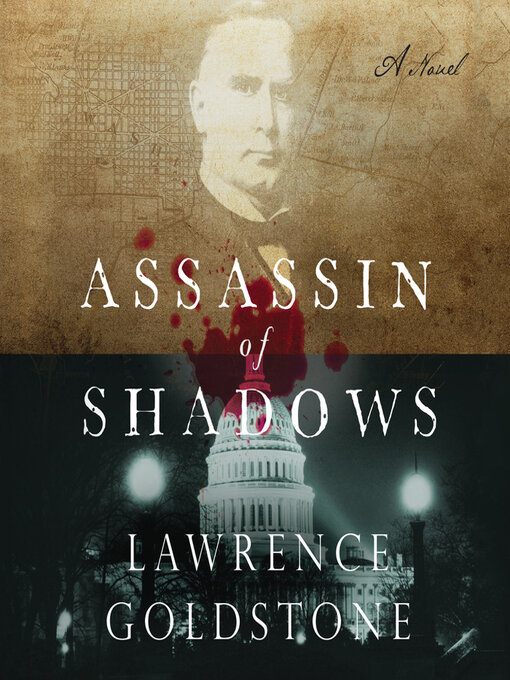 Title details for Assassin of Shadows by Lawrence Goldstone - Available